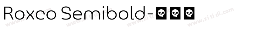 Roxco Semibold字体转换